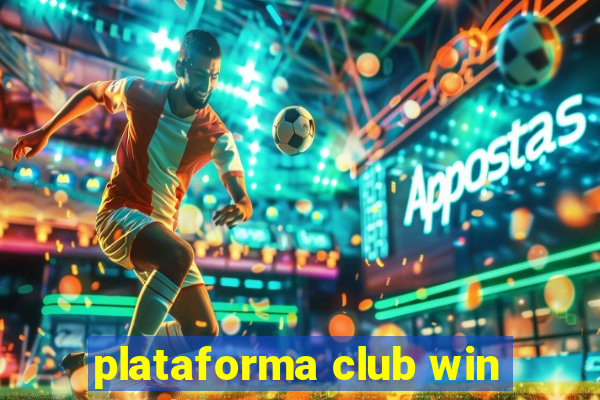 plataforma club win